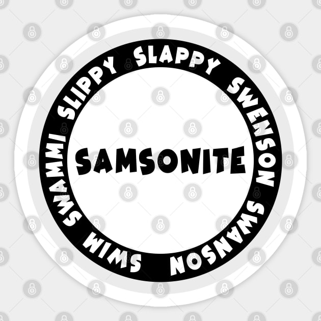 Samsonite!! / "I was way off" - I Was Way Off Dumb And Dumber - Sticker ...